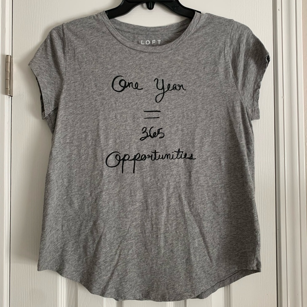 LOFT 365 opportunities Tee